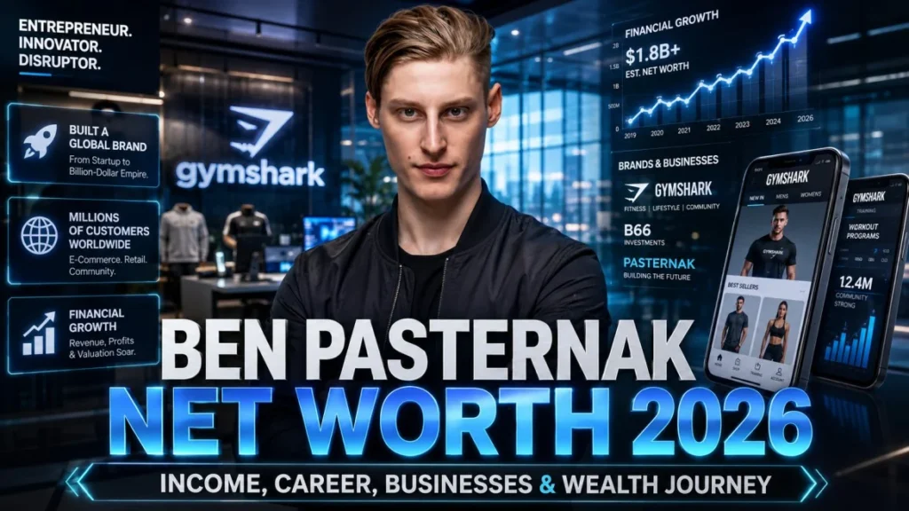 Ben Pasternak Net Worth 2026